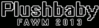 PlushBaby FAWM 2013